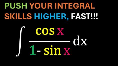 Integral Of Cosx 1 Sinx DONE FAST BUT VERY DETAILED YouTube