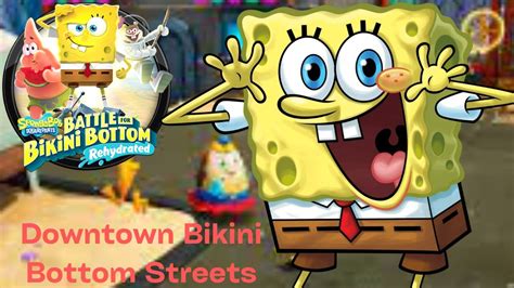 SpongeBob Battle For Bikini Bottom Rehydrated Part 7 Downtown Bikini