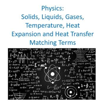 Physics: Solids, Liquids, Gases, and Temperature- Matching Terms