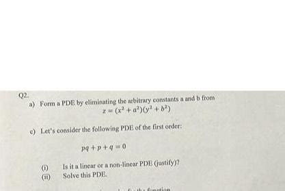 Solved Q2 A Forn A PDE By Eliminating The Abbitrary Chegg