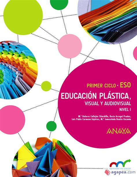 EDUCACION PLASTICA VISUAL Y AUDIOVISUAL NIVEL I ANAYA Agapea