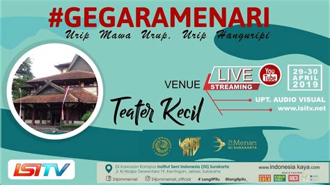 LIVESTREAMING GEGARAMENARI 24 JAM MENARI TEATER KECIL ISI