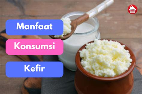 Kefir Susu Fermentasi Penuh Manfaat