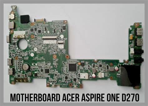 Jual MOBO MAINBOARD MOTHERBOARD ACER ASPIRE ONE D270 Di Lapak Alfajar