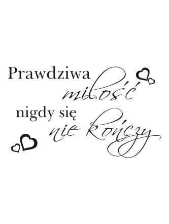 Naklejki napisy i cytaty Prawdziwa miłość NaklejkiOzdobne pl