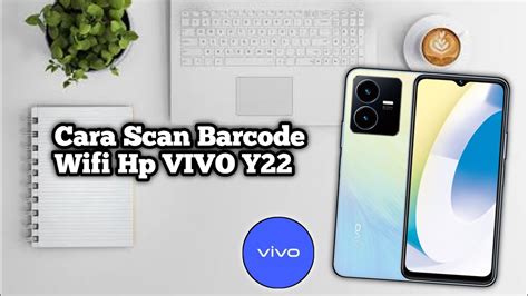 Cara Scan Barcode Wifi Di Hp Vivo Y Y Youtube