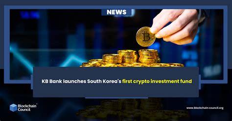 KB Bank To Unveil South Koreas First Ever Crypto Investment Fund