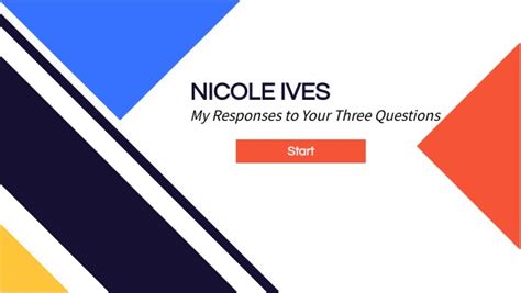 Nicole Ives Response To Three Questions