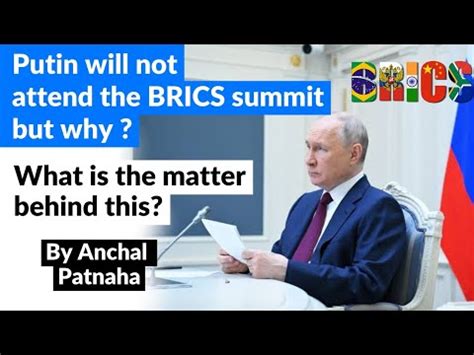 Why Putin Is Dialing In To The BRICS Summit Rather Than Attending In