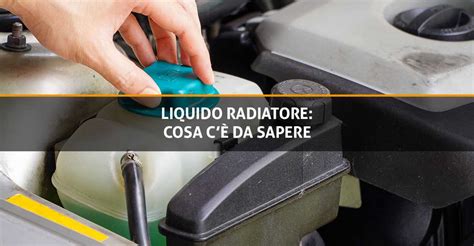 Liquido Radiatore Cosa C Da Sapere Pulzoni Antonelli