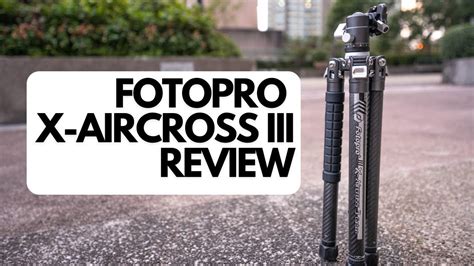 Fotopro X AIRCROSS 3 MH 2L Video Head REVIEW Fotopro YouTube