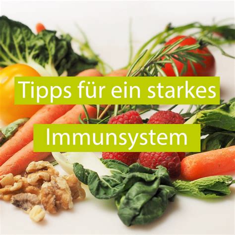 Tipps für ein starkes Immunsystem Biomarkt Siegen