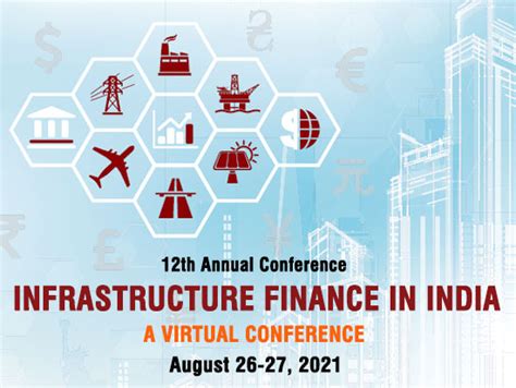 annual conference infrastructure finance  india  virtual