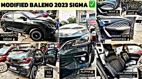 Modified Baleno Sigma Baleno 2023 Base To Top Modification Baleno