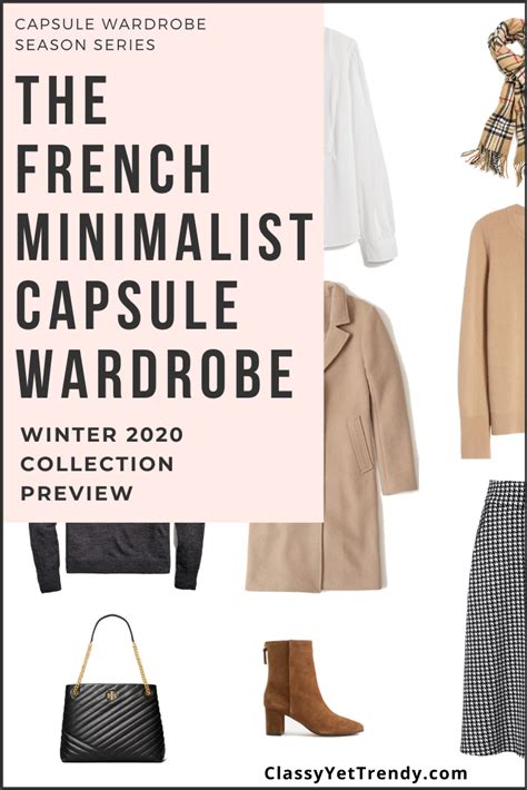 The French Minimalist Capsule Wardrobe Winter 2020 Collection Classy Yet Trendy Classy Yet