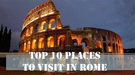 Top 10 Places To Visit In Rome Youtube