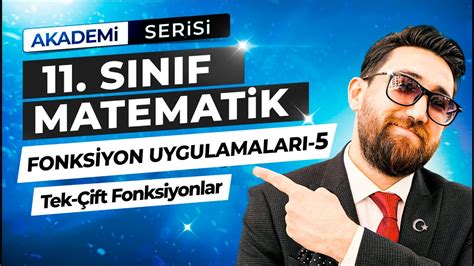 Fonksiyon Uygulamalar Ders Tek Ve Ift Fonksiyonlar S N F