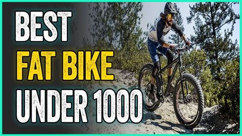 Best Fat Bike Under 1000 Of 2023 YouTube