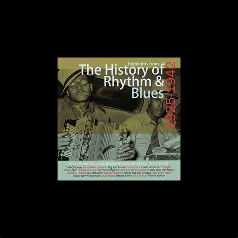 ‎highlights From The History Of Rhythm And Blues 1925 1942 By Various Artists On Apple Music