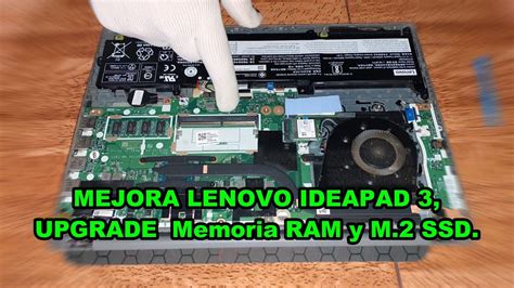 Desarmar Laptop Lenovo Ideapad 3 AUMENTAR LA MEMORIA RAM Y CAMBIAR