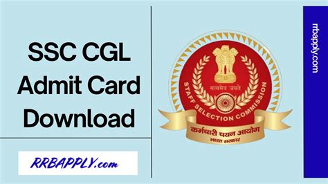 Ssc Cgl Admit Card Tier Hall Ticket Direct Link Here Rrbapply