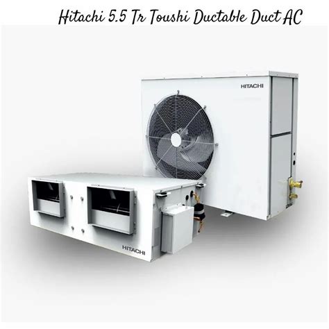 Tr Hitachi Duct Ac Hitachi Ductable Ac Latest Price Dealers