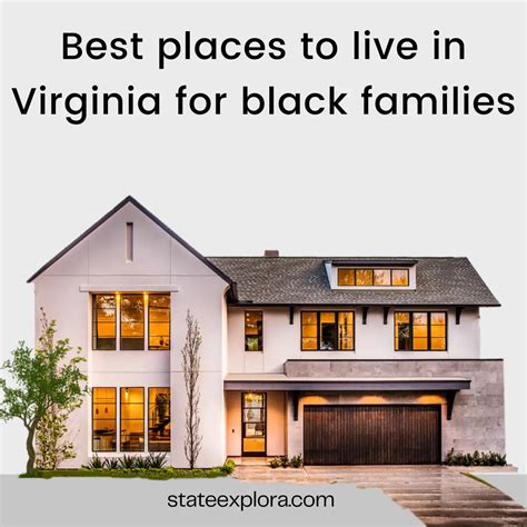 Best Places To Live In Virginia For Black Families States