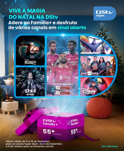 Dstv Angola 🎄nesta época Festiva Reúne A Família E Vive Os Melhores Momentos Com O Pacote