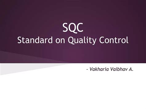 Standard On Quality Control Sqc Peer Review Ppt