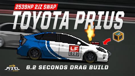 Pixel Car Racer Toyota Prius Drag Build 2539hp 2jz Engine Swap