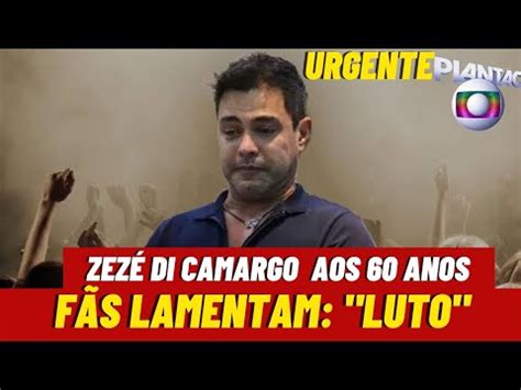 Tristeza No Sertanejo Zez Di Camargo Aos Anos F S Lamentam