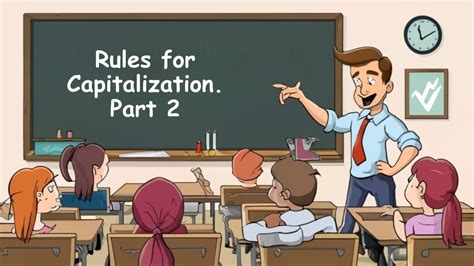 Mastering Capitalization | Part Two | Rules 6 to 10 - YouTube 