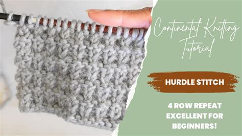 How To Knit The Hurdle Stitch Continental Style YouTube