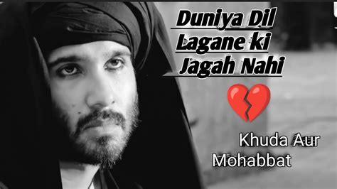 Khuda Aur Mohabbat Sad 💔 Dialogue Khuda Aur Mohabbat Status Sad