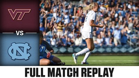 Virginia Tech Vs North Carolina Full Match Replay 2023 Full Match