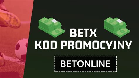 BetX kod promocyjny Pokazuję jak dostać duży bonus powitalny