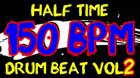 150 Bpm Half Time Drum Beat Rock 2 4 4 Drum Track Metronome Drum Beat Youtube