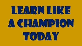 "Learn Like a Champion Today" Sign by MR Academy | TPT