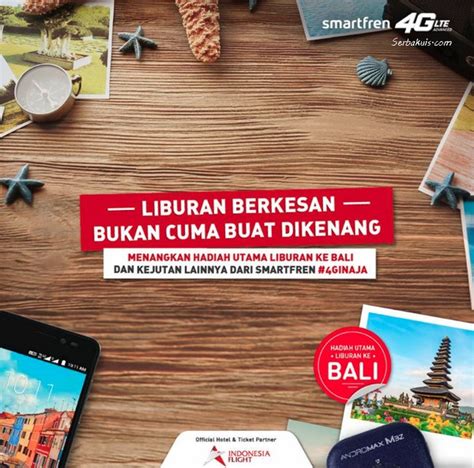 Kontes Foto Liburan Seru Berhadiah Trip Ke Bali Dan Smartfren