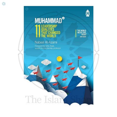 Books › Biographies › Muhammad 11 Leadership Qualities That Changed the ...