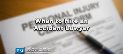 When To Hire An Accident Lawyer Paciocco And Mellow