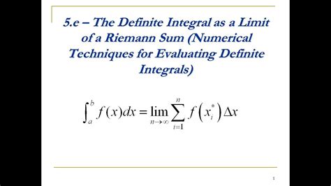 Ap Calculus Ab 5 3 Limits Of Riemann Sums Youtube