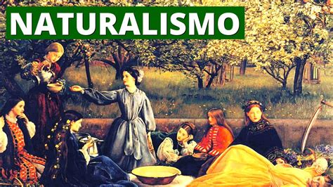 Naturalismo Qué Es Origen Características Autores 51 OFF