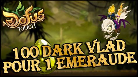 Dark Vlad Pour Un Meraude Dofus Touch Youtube