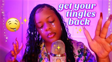 Asmr To Get Your Tingles Back For People W Extreme Tingle Immunity