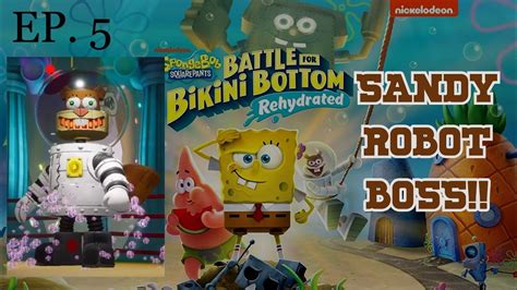 Sandy Robot Boss Fight Spongebob Squarepants Battle For Bikini