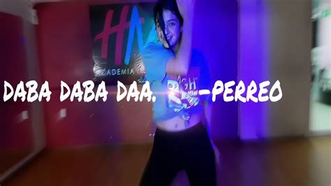 Daba Daba Daa Perreo Rkt Dj Silva Coreografía Oficial Omar