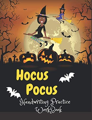 Hocus Pocus Handwriting Practice Workbook Halloween Notebook Practice