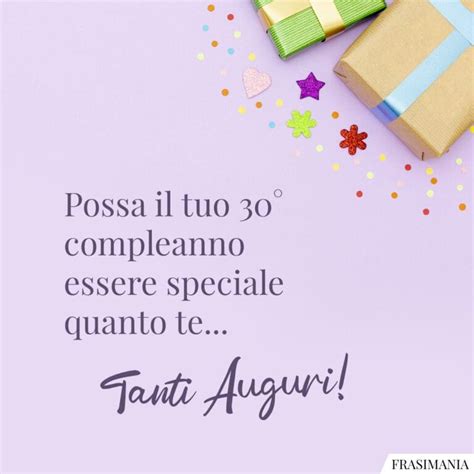 Frasi Di Auguri Di Buon Compleanno Per I 30 Anni Le 50 Più Belle E