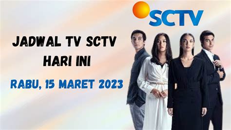 Jadwal Tv Sctv Hari Ini Maret